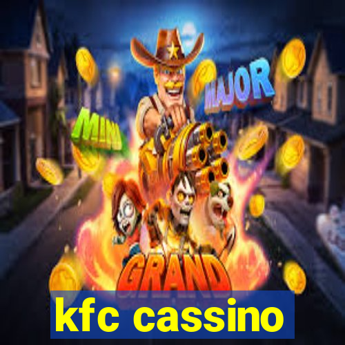 kfc cassino